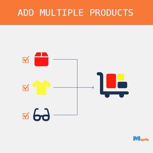 Add Multiple Products To Cart for Magento 2
