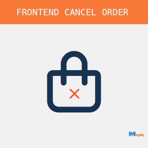 Frontend Cancel Order for Magento 2