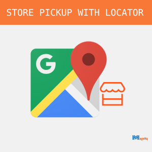 Store Pickup with Locator for Magento 2